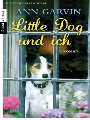 cover image of Little Dog und ich: Roman